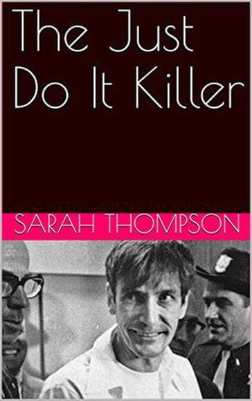 The Just Do It Killer - Sarah Thompson