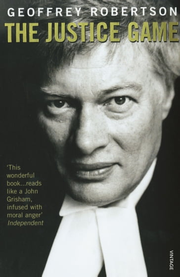 The Justice Game - Geoffrey Robertson