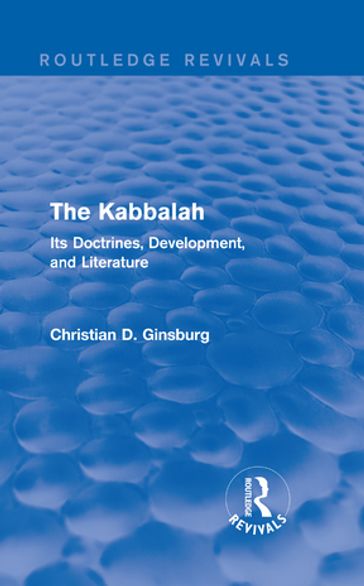 The Kabbalah (Routledge Revivals) - Christian D Ginsburg
