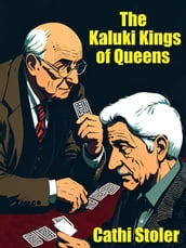The Kaluki Kings of Queens