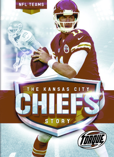 The Kansas City Chiefs Story - Allan Morey