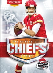 The Kansas City Chiefs Story