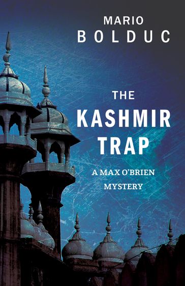 The Kashmir Trap - Mario Bolduc