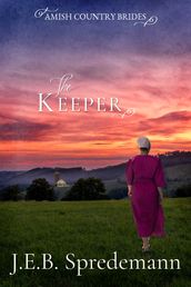 The Keeper (Amish Country Brides)