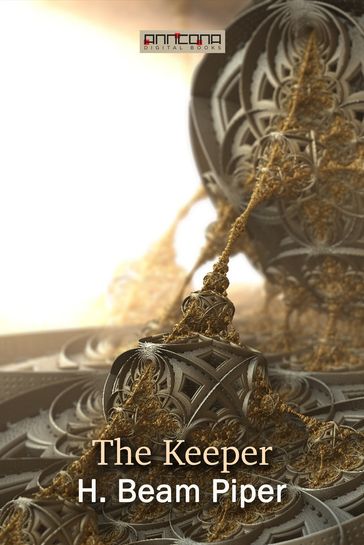 The Keeper - H. Beam Piper