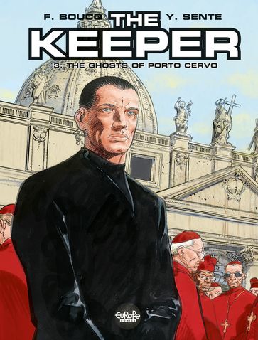 The Keeper - Volume 3 - The Ghosts of Porto Cervo - François Boucq - Yves Sente