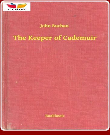 The Keeper of Cademuir - John Buchan
