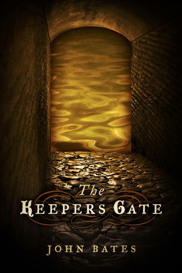 The Keepers Gate - John Bates