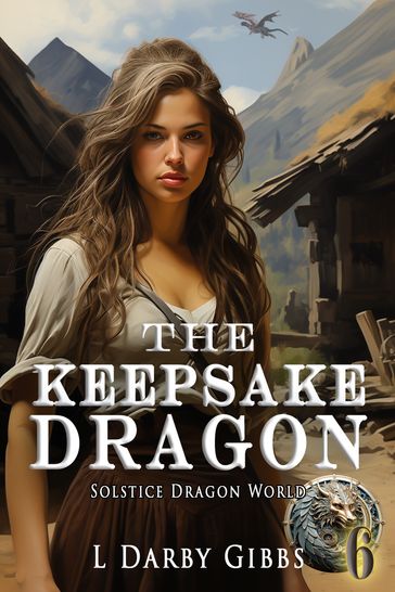 The Keepsake Dragon - L. Darby Gibbs
