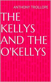 The Kellys and the O Kellys