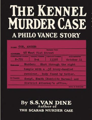 The Kennel Murder Case - S. S. Van Dine