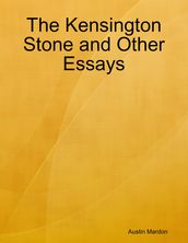 The Kensington Stone and Other Essays