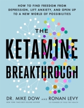 The Ketamine Breakthrough