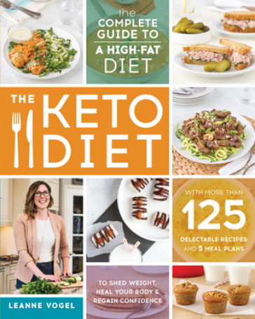 The Keto Diet - Leanne Vogel