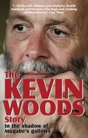The Kevin Woods Story