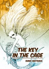 The Key In The Cage