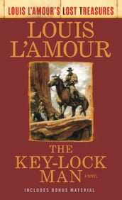 The Key-Lock Man (Louis L Amour Lost Treasures)