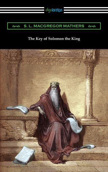 The Key of Solomon the King - S. L. MacGregor Mathers