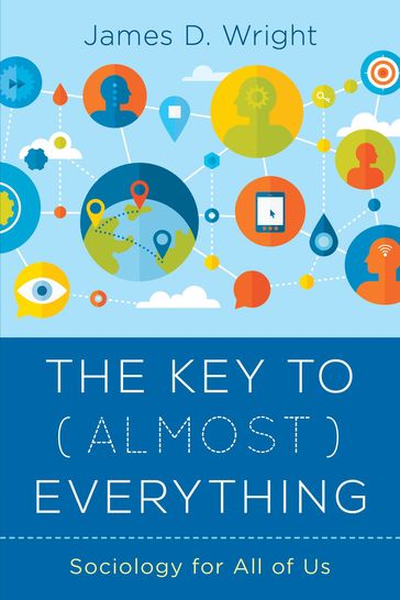 The Key to (Almost) Everything - James Wright