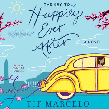 The Key to Happily Ever After - Tif Marcelo