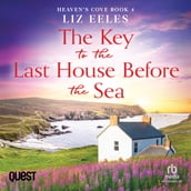 The Key to the Last House Before the Sea