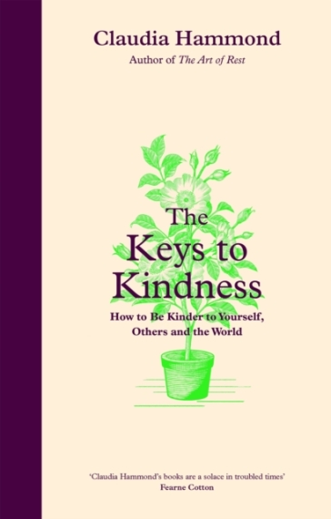 The Keys to Kindness - Claudia Hammond