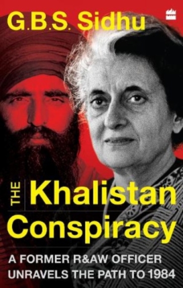 The Khalistan Conspiracy: - GBS Sidhu