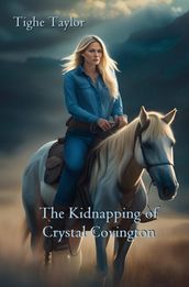 The Kidnapping of Crystal Covington