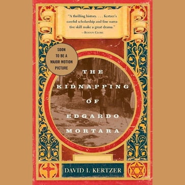The Kidnapping of Edgardo Mortara - David I. Kertzer