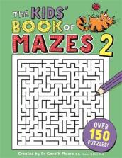 The Kids  Book of Mazes 2