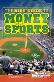 The Kids  Guide to Money in Sports