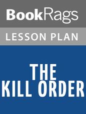 The Kill Order Lesson Plans