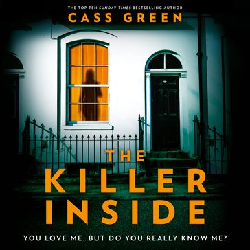 The Killer Inside: The most twisty, unputdownable, psychological thriller you need to read in 2020 - Cass Green