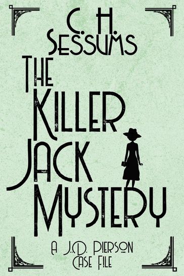 The Killer Jack Mystery - C.H. Sessums