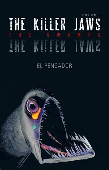 The Killer Jaws - El Pensador