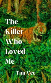The Killer Who Loved Me