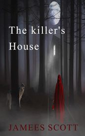 The Killer s House