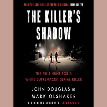 The Killer's Shadow - John E. Douglas - Mark Olshaker