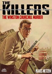The Killers 02: The Winston Churchill Murder