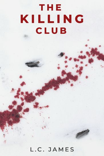 The Killing Club - L.C. James
