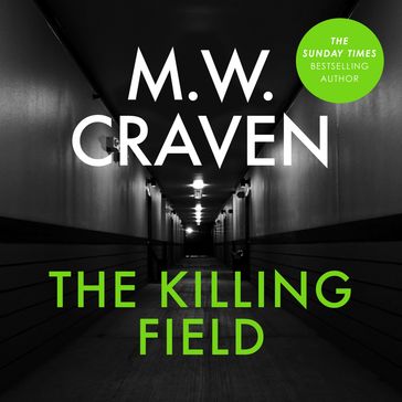 The Killing Field - M. W. Craven