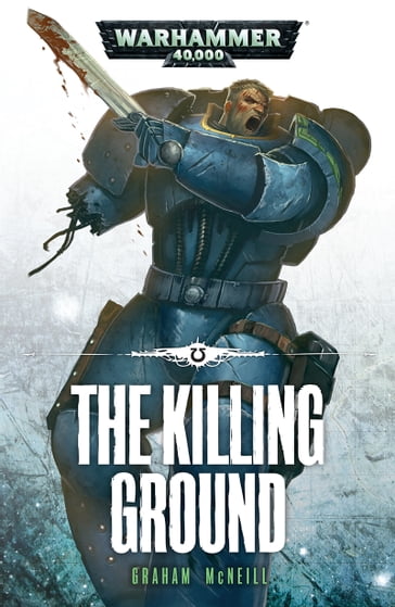 The Killing Ground - Graham McNeill