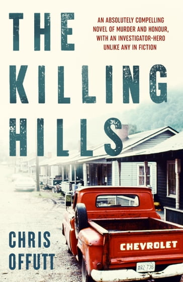 The Killing Hills - Chris Offutt