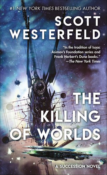 The Killing of Worlds - Scott Westerfeld