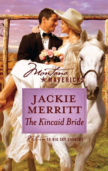 The Kincaid Bride - Jackie Merritt