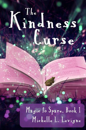 The Kindness Curse - Michelle L. Levigne