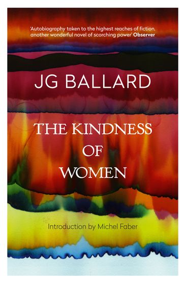 The Kindness of Women - J. G. Ballard