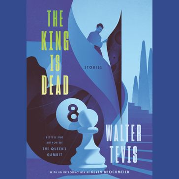 The King Is Dead - Walter Tevis