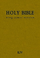 The King James Bible: Holy Bible (KJV)