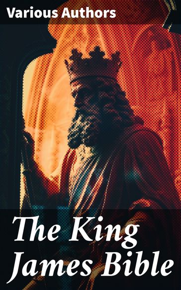 The King James Bible - Various Authors